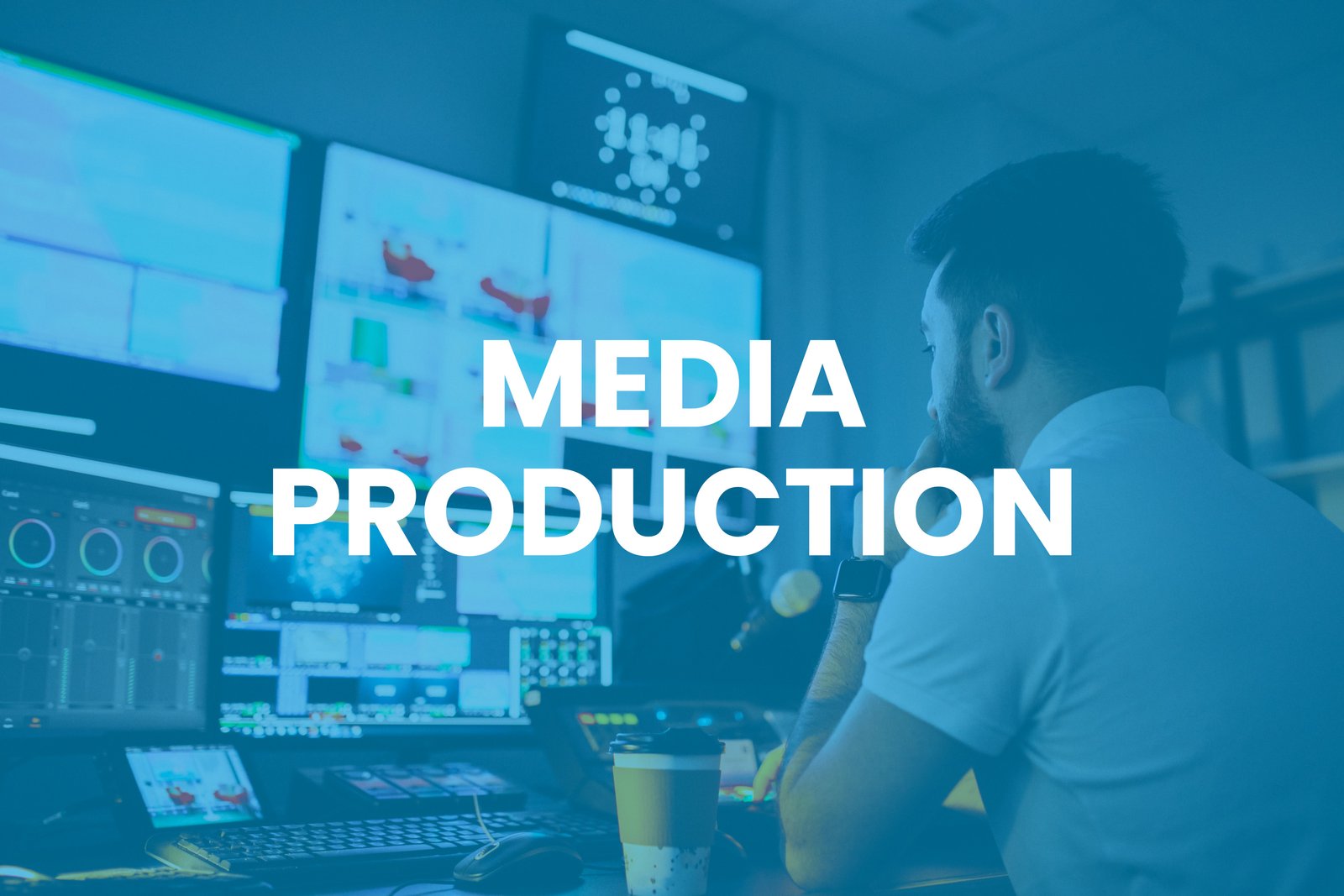 Media Production